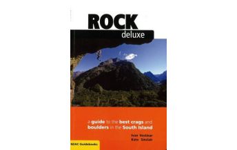 Sportkletterführer Weltweit Rock Deluxe South – Klettern in Neuseeland (Südinsel) New Zealand Alpine Club