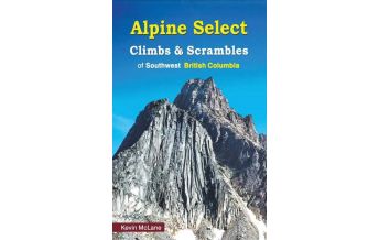 Sport Climbing International Alpine Select: Climbs & Scrambles of SW British Columbia Cordee