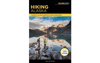 Hiking Guides Hiking Alaska Rowman & Littlefield