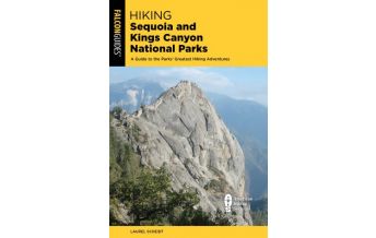 Hiking Guides Hiking Sequoia and Kings Canyon National Parks Rowman & Littlefield