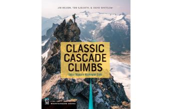 Alpine Climbing Guides Classic Cascade Climbs Mountaineers Books