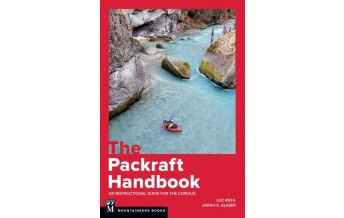 Canoeing The Packraft Handbook Mountaineers Books