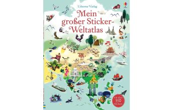 Kinderbücher und Spiele Mein großer Sticker-Weltatlas Usborne Verlag