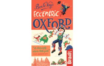 Travel Guides United Kingdom Ben le Vay's Eccentric Oxford Bradt Publications UK