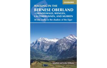 Hiking Guides Walking in the Bernese Oberland Cicerone