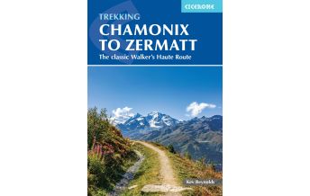 Weitwandern Trekking Chamonix to Zermatt Cicerone