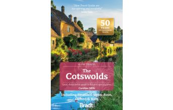 Travel Guides United Kingdom Bradt Slow Travel Guide Reiseführer - Cotswolds Bradt Publications UK