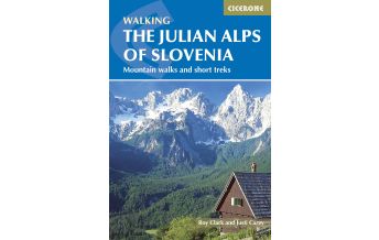 Wanderführer Walking the Julian Alps of Slovenia Cicerone