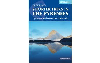 Long Distance Hiking Shorter Treks in the Pyrenees Cicerone