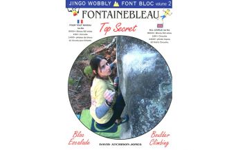 Boulderführer Fontainebleau Font Bloc Volume 2 - Top Secret Jingo Wobbly Euro-Guides