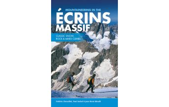 Hochtourenführer Mountaineering in the Écrins Massif – Classic Snow, Rock & Mixed Climbs Vertebrate 