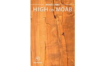 Alpinkletterführer Moab Climbs - High on Moab Sharp End