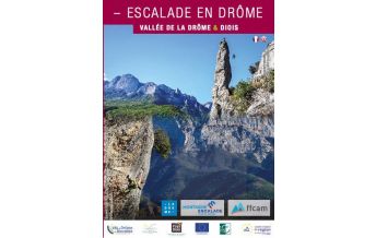 Sportkletterführer Frankreich Escalade en Drôme: Vallée de la Drôme & Diois FFME