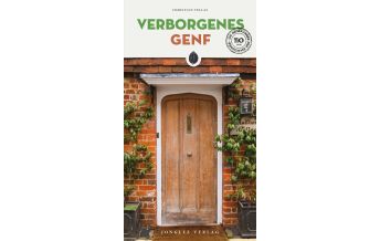 Reiseführer Schweiz Verborgenes Genf Editions Jonglez