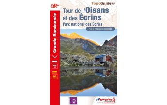 Long Distance Hiking FFRP Topo Guide 508, Tour de l'Oisans et des Écrins FFRP