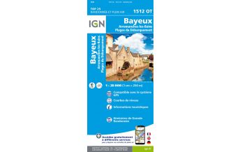 Wanderkarten Frankreich IGN WK 1512 OT Top 25 Frankreich - Bayeux Arromanches-les-Bains Plages du Debarquement IGN