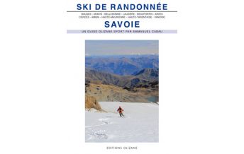 Skitourenführer Französische Alpen Ski de Randonnée: Savoie/Savoyen Olizane