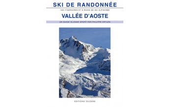 Skitourenführer Italienische Alpen Ski de randonnée: Vallée d'Aoste Olizane