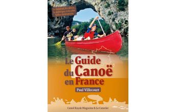 Canoeing Le Guide du Canoë en France Le Canotier Editions