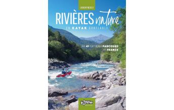 Canoeing Nicolet Laurent - Rivières nature en kayak gonflable Le Canotier Editions