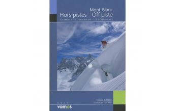 Ski Touring Guides Italy Mont-Blanc Hors pistes/Off piste Vamos