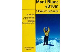 Wanderführer Mont Blanc 4810m - Hochtourenführer JMEditions