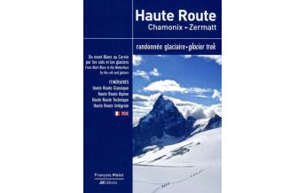 Hiking Guides Haute Route Chamonix - Zermatt JMEditions