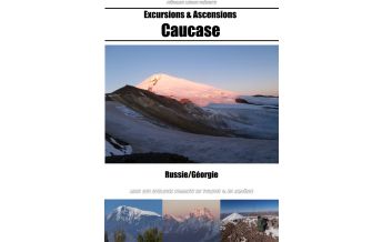 Weitwandern Caucase - Excursions & Ascensions Éditions Lovenia