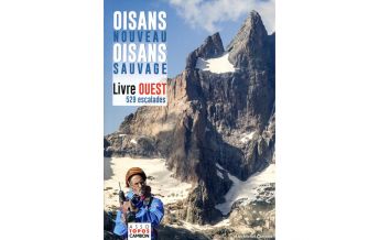 Climbing Guidebooks Oisans Nouveau, Oisans Sauvage - livre ouest FFME