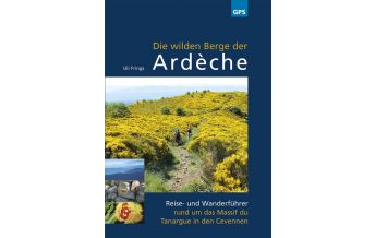 Reiseführer Die wilden Berge der Ardèche Ardechereisen 
