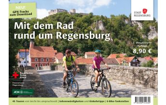 Radführer Mit dem Rad rund um Regensburg Stadt Regensburg