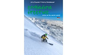 Skitourenführer Schweiz Engiadina (Engadin) Freeride Freerideguide