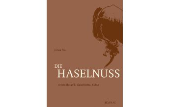 Naturführer Die Haselnuss AT Verlag AZ Fachverlage AC
