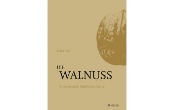 Naturführer Die Walnuss AT Verlag AZ Fachverlage AC