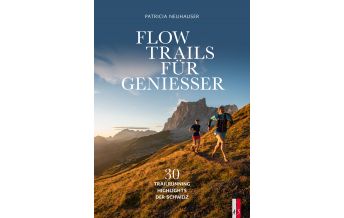 Laufsport und Triathlon Flow Trails Für Geniesser AS Verlag & Buchkonzept AG