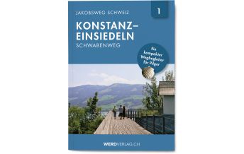 Weitwandern Jakobsweg-Booklet 1, Konstanz - Einsiedeln Weber-Verlag