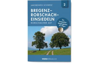 Long Distance Hiking Jakobsweg-Booklet 2, Rorschacher Ast Weber-Verlag