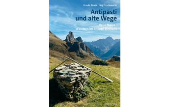 Weitwandern Antipasti und alte Wege Rotpunktverlag