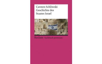 Reiseführer Geschichte des Staates Israel Reclam Phillip, jun., Verlag GmbH