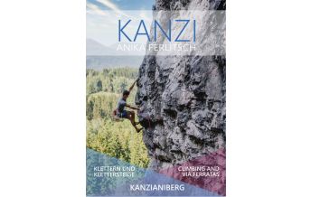 Klettersteigführer Kanzi - Kletter- und Klettersteigführer Kanzianiberg Eigenverlag Anke Ferlitsch