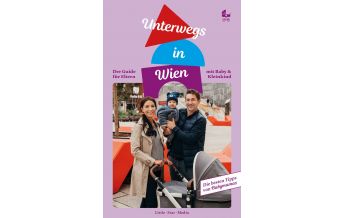 Travel Guides Unterwegs in Wien Little Star Media e.U.