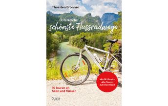 Cycling Guides Austria Österreichs schönste Flussradwege Styria
