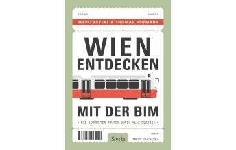 Reiseführer Wien entdecken mit der Bim Styria