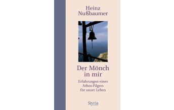 Reiseführer Griechenland Der Mönch in mir Styria