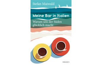Travel Literature Meine Bar in Italien Molden Verlag