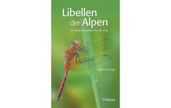 Naturführer Libellen der Alpen Verlag Paul Haupt AG
