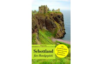 Travel Guides United Kingdom Schottland fürs Handgepäck Unionsverlag