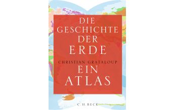 Reiselektüre Die Geschichte der Erde Beck'sche Verlagsbuchhandlung