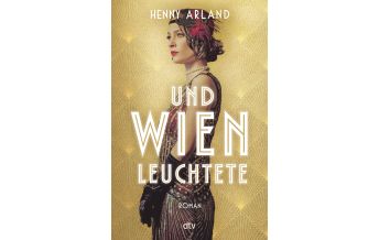 Reiselektüre Und Wien leuchtete DTV Deutscher Taschenbuch Verlag