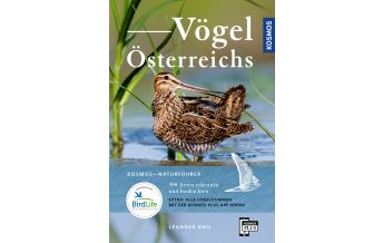 Nature and Wildlife Guides Vögel Österreichs Franckh-Kosmos Verlags-GmbH & Co
